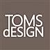 Toms Design